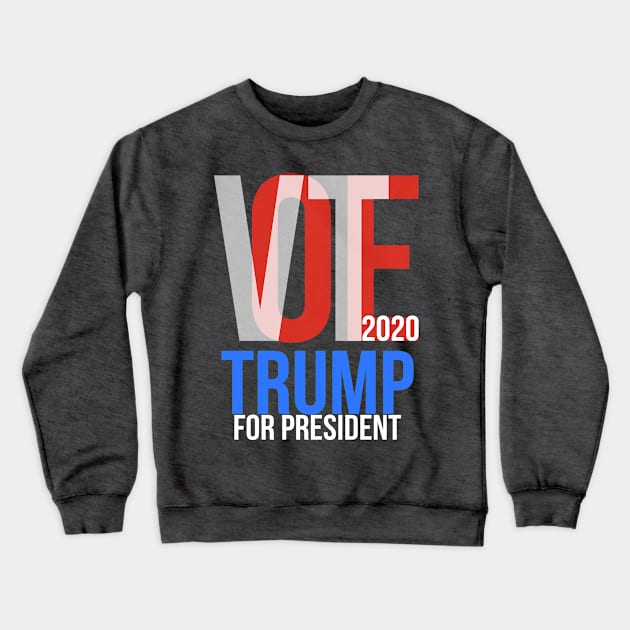 Vote 2020 Donald Trump President Crewneck Sweatshirt by lisalizarb